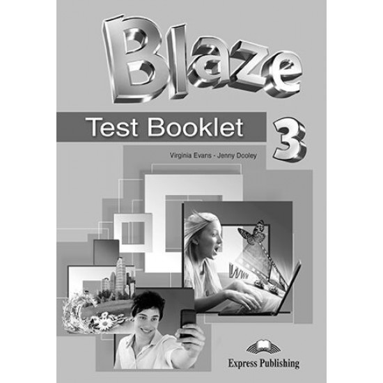Blaze 3 - Test Booklet Blaze 3 - Test Booklet